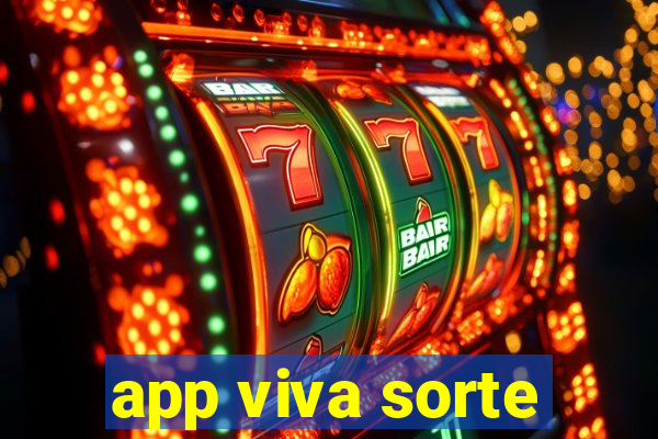 app viva sorte